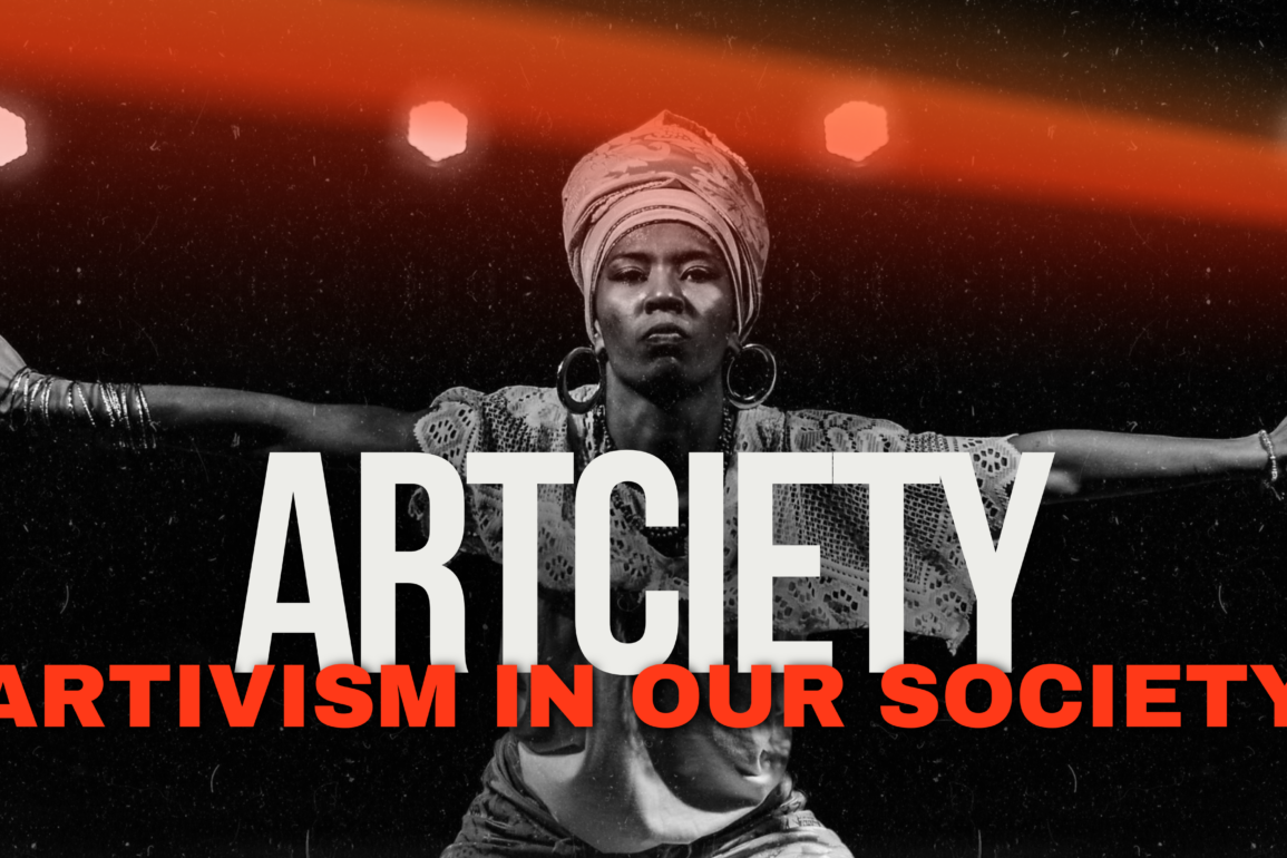 ARTCIETY: artivism in our society